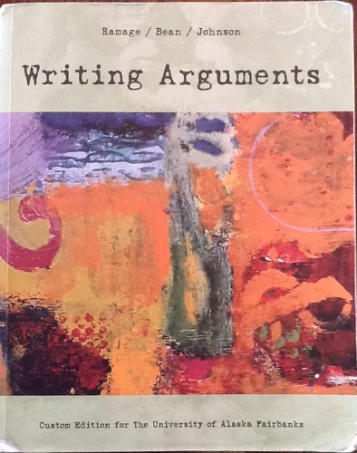 Writing Arguments (9780536825292) by John D. Ramage; John C. Bean; June Johnson
