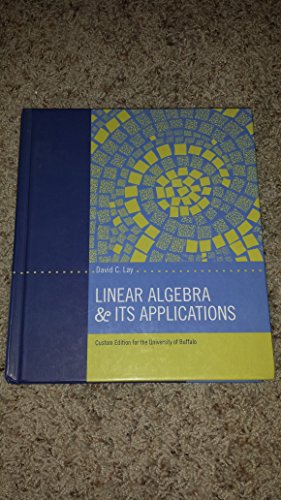 9780536827227: Linear Algebra & Its Applications: Custom Edition for the Univeristy of Buffalo