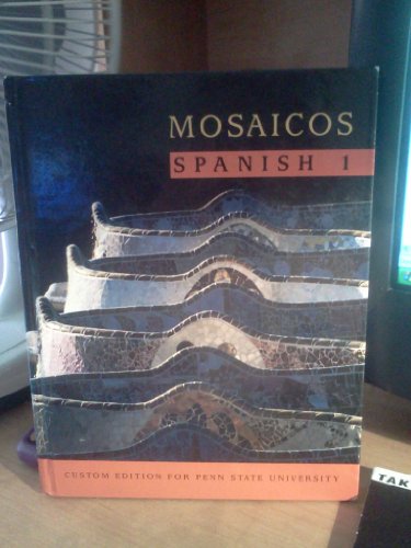Stock image for Mosaicos Spanish I (Mosaicos Spanish I- Custom Edition for Penn State University, Spanish as a World Language) for sale by HPB-Red