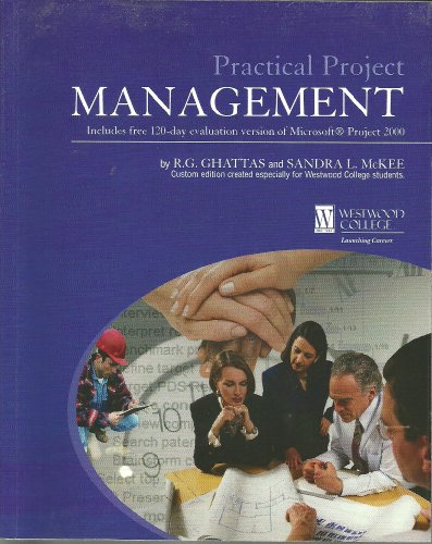 Stock image for Practical Project Management Includes Free 120-day Evaluation Version of Microsoft Project 2000 for sale by Top Notch Books