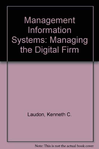 9780536849243: Management Information Systems: Managing the Digital Firm