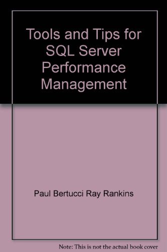 9780536851611: Title: Tools and Tips for SQL Server Performance Manageme