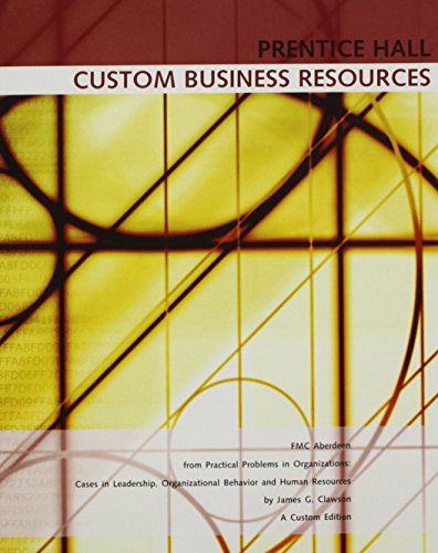Stock image for FMC Aberdeen from Practical Problems in Organizations: Cases in Leadership, Organizational Behavior and Human Resources for sale by HPB-Red