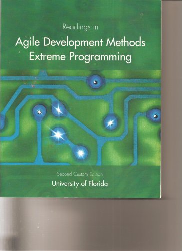 Stock image for Readings in Agile Development Methods Extreme Programming (Univ. of Florida) for sale by Bookmans