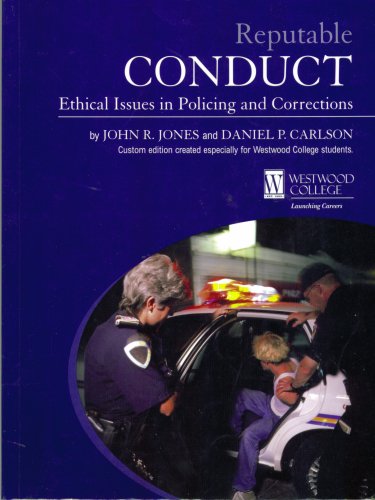 9780536858559: Reputable Conduct Ethical Issues in Policing and Corrections
