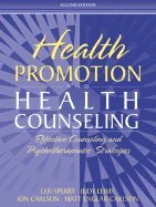 Health Promotion and Health Counseling (Effective Counseling and Psychotherapeutic Strategies) (9780536858986) by Len Sperry; Judy Lewis; Jon Carlson; Matt Englar-Carlson