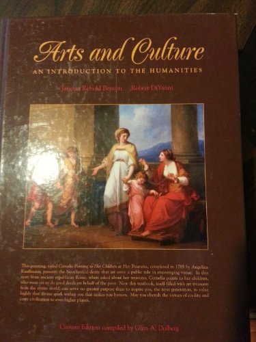 9780536859075: Arts and Culture: An Introduction to the Humanities (Custome Edition Compiled By Glen A. Dolberg)