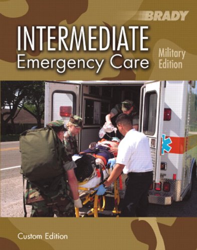 Stock image for Brady Intermediate Emergency Care Military Edition for sale by Wonder Book