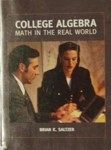Stock image for College Algebra: Math In the Real World for sale by HPB-Red