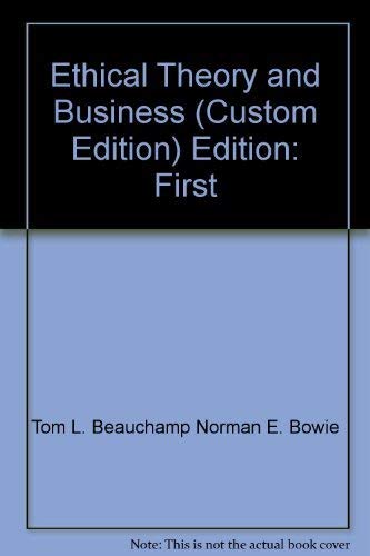 9780131116320 Ethical Theory And Business 7th Edition