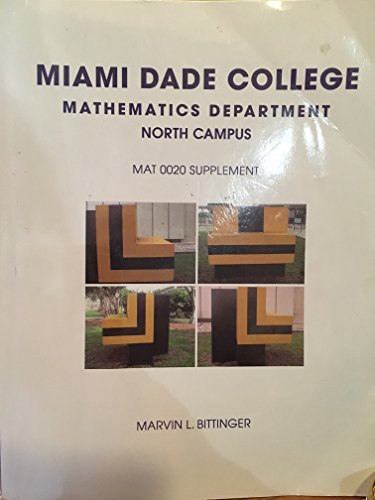 Mat 0020 Supplement (Miami Dade College, Mathematics Department, North Campus) (Custom edition) (9780536869500) by Marvin L. Bittinger