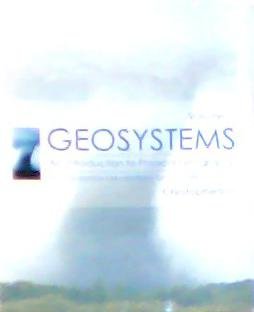 Stock image for Geosystems: An Introduction to Physical Geography (Custom Edition for the University of Southern Mississippi) for sale by Bulrushed Books