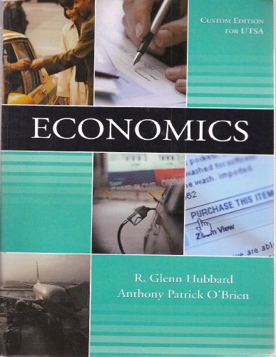 Stock image for Economics (Custom Edition for UTSA) Taken From: Economics, Second Edition By Hubbard and O'Brien for sale by HPB-Red
