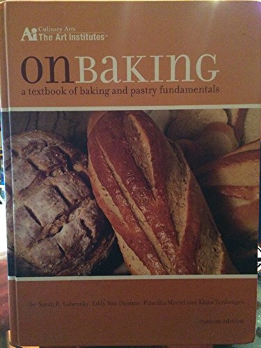 Stock image for On Baking: A Textbook of Culinary Fundamentals for sale by HPB-Red