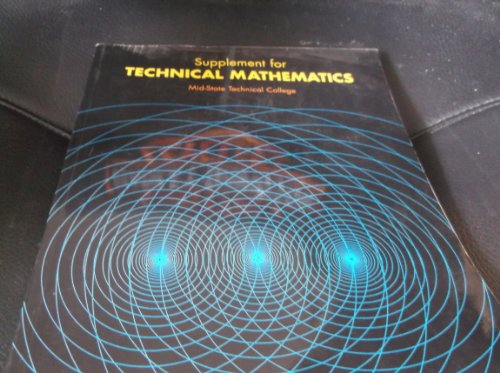 Supplement for Technical Mathematics mid-State Tec (9780536904720) by [???]