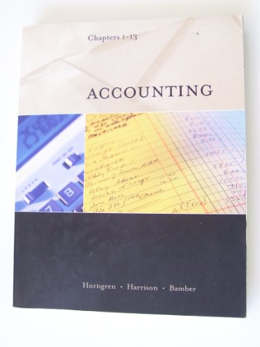 Accounting, Chapters 1-13 (9780536912084) by Horngren, Harrison, Bamber