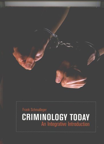 Frank Schmalleger Criminology Today an Integrative Introduction (9780536913135) by Frank J. Schmalleger