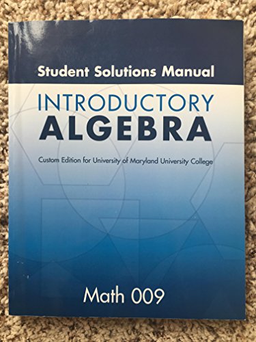 Imagen de archivo de Introductory Algebra: Student Solutions Manual - Math 009 a la venta por Wonder Book