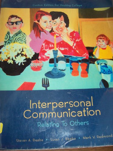 Beispielbild fr Interpersonal Communication Relating To Others Custom Edition for Hocking College zum Verkauf von Better World Books