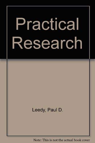Practical Research (9780536915085) by Leedy, Paul D.