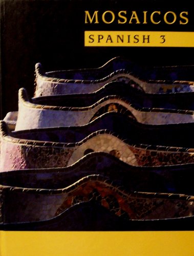 Stock image for Mosaicos: Spanish 3 for sale by Wonder Book