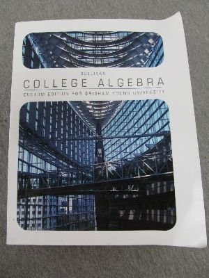 Stock image for College Algebra Custom Edition for Brigham Young University for sale by ThriftBooks-Atlanta