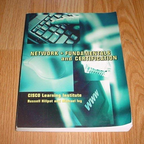 Imagen de archivo de Network + Fundamentals and Certification a la venta por Goodwill Books