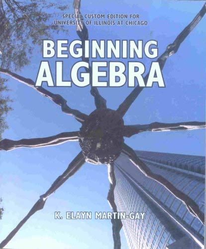 Stock image for Beginning Algebra; Custom edition for University of Illinois at Chicago for sale by Better World Books