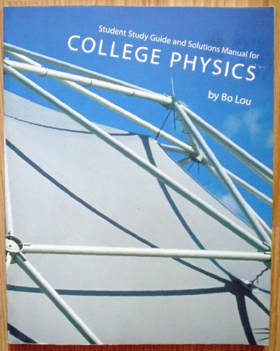 Imagen de archivo de Student Study Guide and Solutions Manual for College Physics - Taken From Student Study Guide and Solutions Manual, Fifth Edition - For College Physics Fifth Edition a la venta por Better World Books: West