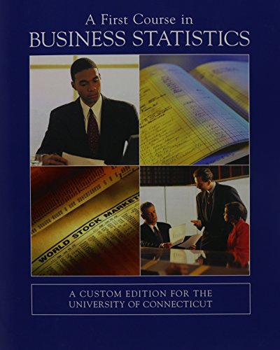 Beispielbild fr A First Course in Business Statistics zum Verkauf von Better World Books