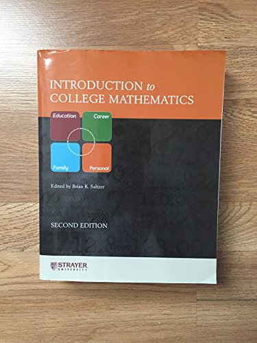 Stock image for Introduction to College Mathematics - 2nd Ed. -(Custom for Strayer University) for sale by BookHolders