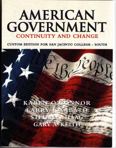 Imagen de archivo de American Government Continuity and Change , Custm Edition for San Jac College South Houston a la venta por HPB-Red