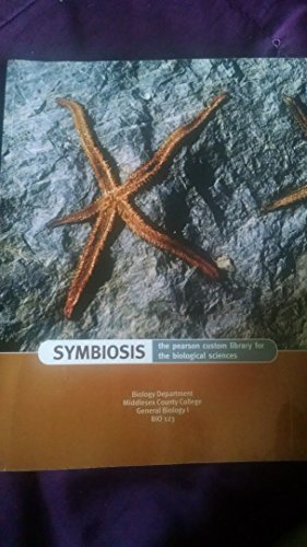 Imagen de archivo de Symbiosis the Pearson Custom Library for the Biological Sciences (Biology Department Middlesex County College, General Biology 1 Bio 123) a la venta por SecondSale