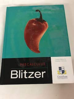 Precalculus, Second Edition, Custom Edition for Grantham University (9780536944719) by Robert Blitzer