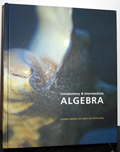 Imagen de archivo de Introductory & Intermediate Algebra: Custom Edition for Saint Leo University a la venta por HPB-Red