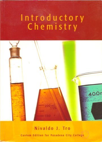 Imagen de archivo de Introductory Chemistry: Second Edition, Custom for Pasadena City College (with CD-ROM) a la venta por Books From California