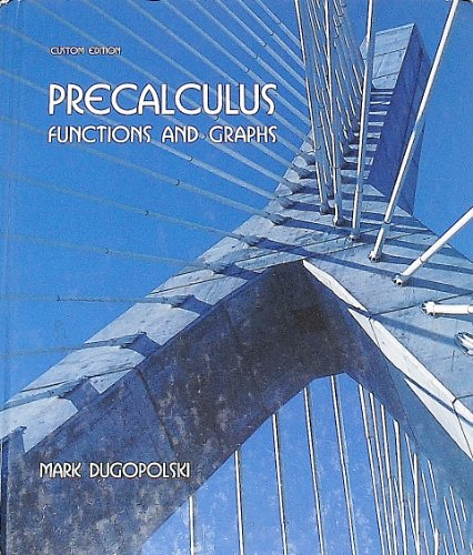 9780536951663: Precalculus, Functions and Graphs, Custom Edition