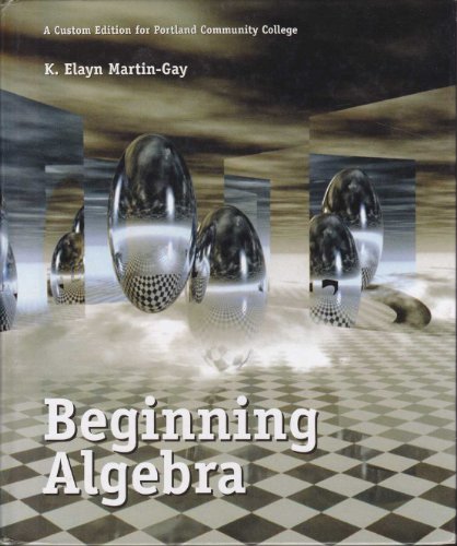 Stock image for Beginning Algebra (A custom edition for Portland Community College) for sale by Goodwill Books