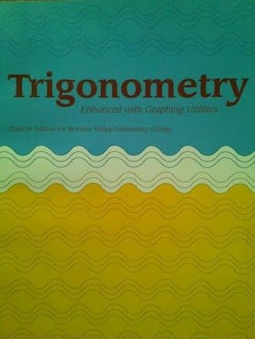 Stock image for TRIGONOMETRY - Enhanced with Graphing Utilities; Custom Edition for Moraine Valley Community College for sale by Solomon's Mine Books