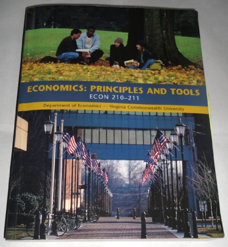 Beispielbild fr Economics: Principles and Tools, ECON 210-211 (Custom VCU) zum Verkauf von BookHolders