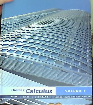 Stock image for Thomas' Calculus Volume 1 Custom Edition for York College (Taken from Thomas' calculus, eleventh edi for sale by Better World Books