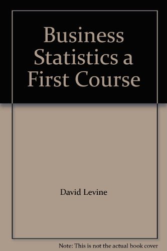 Stock image for Business Statistics a First Course for sale by HPB-Red