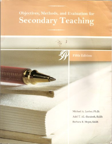 Imagen de archivo de Objectives, Methods, and Evaluation for Secondary Teaching (Fifth Edition) a la venta por HPB-Red