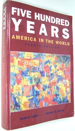 9780536975980: Five Hundred Years (America in the World)
