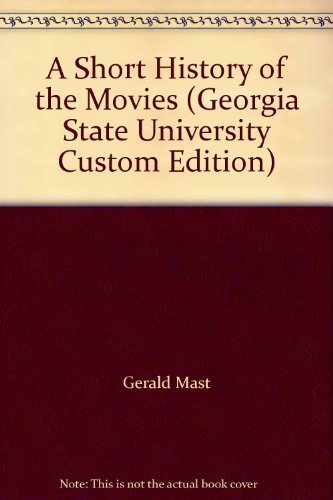 9780536977489: A Short History of the Movies (Georgia State University Custom Edition)