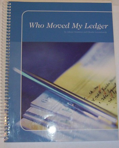 Stock image for Who Moved My Ledger for sale by Hawking Books