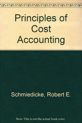 9780538013901: Principles of cost accounting