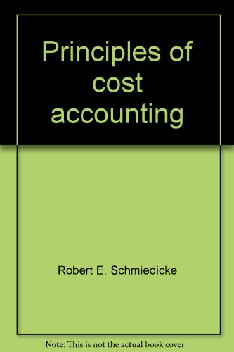 9780538014007: Title: Principles of cost accounting
