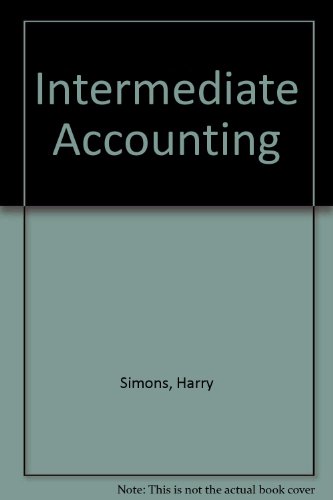 Intermediate accounting, standard volume (9780538016209) by Simons, Harry