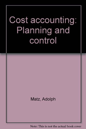 Imagen de archivo de Cost Accounting : Planning and Control a la venta por Better World Books